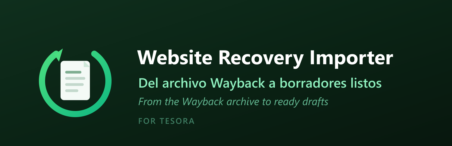 Website Recovery Importer plugin banner: from the Wayback archive to ready drafts in WordPress.